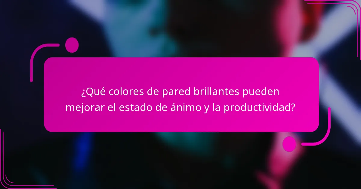 ¿Qué colores de pared brillantes pueden mejorar el estado de ánimo y la productividad?